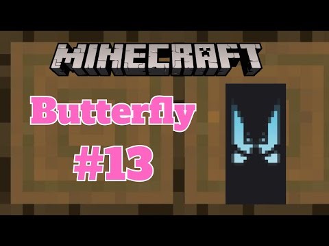 Minecraft Butterfly #13 Banner Design - It's Banner Time!