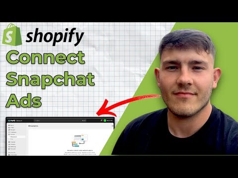 how to connect Snapchat Ads to Shopify (2025 Guide)