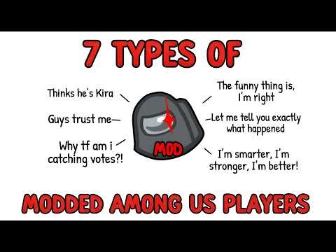 Every Type of Player in Modded Among Us…