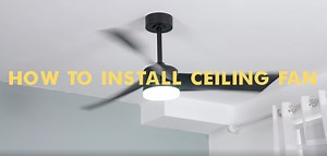 Watch How to install ceiling fan on Amazon Live