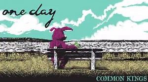 24K views · 136 reactions | Who's blasting One Day?! Music video coming soon  Listen here: https://fanlink.to/oneday_single | Common Kings | Facebook