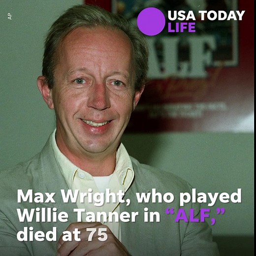 Beloved dad on 'Alf' Max Wright dies at 75