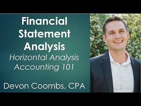 Financial Statement Analysis - Horizontal Analysis - Accounting 101 Accounting Basics