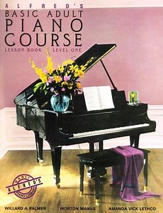 Alfred's Basic Adult Piano Course Lesson Book: Level One