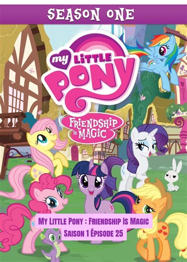 My Little Pony : Friendship Is Magic Saison 1 Épisode 25 💫🦄 #mylittlepony #mlpfandom #mlpnostalgia #cartoon #dessinanimé