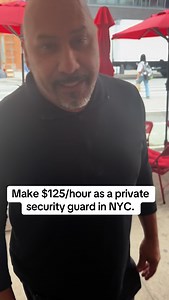 Make $125/hour as a private security guard in NYC. | XEverydaypeople