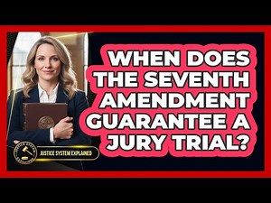 When Does the Seventh Amendment Guarantee a Jury Trial?