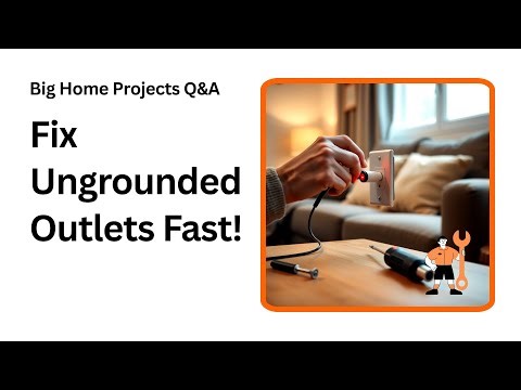 How to Fix Ungrounded Outlets and Stay Safe Fast