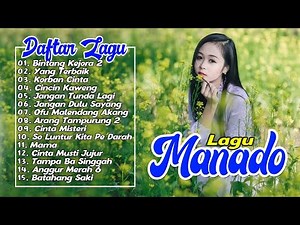 Lagu Manado Terpopuler 2021 Terbaru Full Album