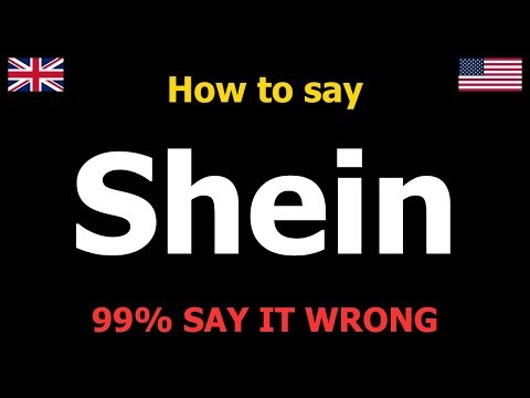 How to say Shein
