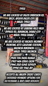 NOW OPEN TYREX VALENCIA BRANCH Basic Package 156,000 Medial Package 172,000 Premium Package 210,000 Add 5,500 for NAVARA & SUV TYREX We are located at Digos Diversion Rd. Brgy. Aplaya Digos City. 🚗Waze: TYREX We are located at Laverna Hills High Bypass Rd, Buhangin, Davao City 🚗Waze: TYREX DAVAO We are located at Hagkol Highway fronting Jetti Gasoline Station, Valencia Bukidnon 🚗Waze: TYREX VALENCIA 0920 704 3436 Rizalie 0907 464 8366 Gilda 0946 258 6043 Soysoy ￼ 0998 531 1148 Jay Accepts all