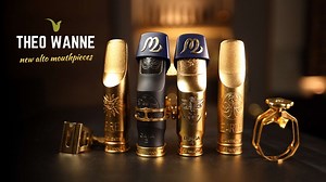 New Theo Wanne Alto Sax Mouthpieces - Play Test & Review - bettersax.com