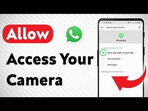 How To Allow WhatsApp To Access Your Camera (Updated)
