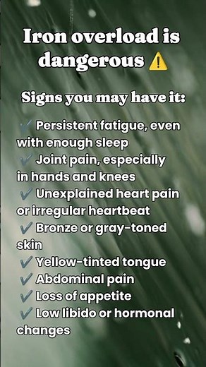 Too Much Iron Is Dangerous Too — Signs of Iron Overload