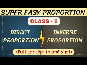Direct & Inverse Proportions |Class-8 Maths| New Book | Easy Explanation with tricks