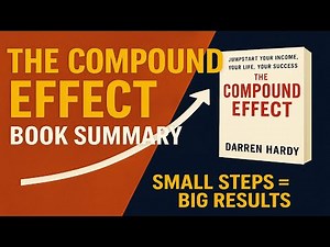 📚 The Compound Effect Explained | Unlock Success with Tiny Habits 🔑