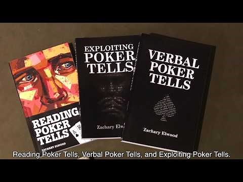 Poker Tells: An Intro to Zachary Elwood's Poker Behavior Work