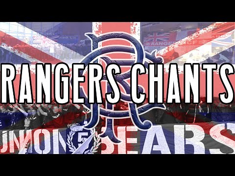 RANGERS • BEST CHANTS W/LYRICS