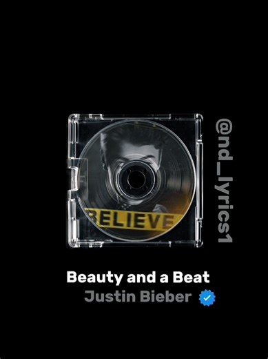Beauty and a Beat 🎶 Song by Justin Bieber #fullsong #beautyandabeat #fyp #lyrics_songs #song