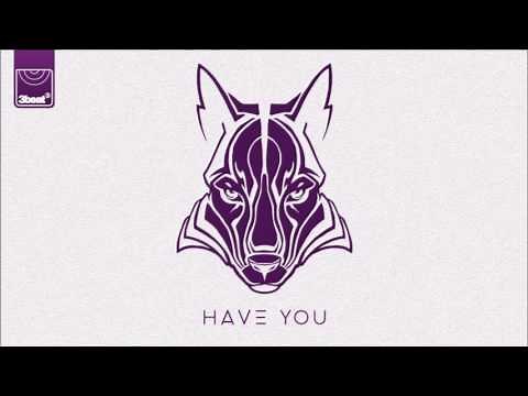 TC - Have You (Unleash The Wolves)