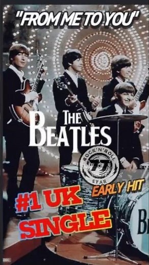 The Beatles – From Me To You | #1 UK Early Hit Single
