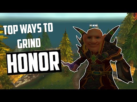 WoW Classic: Top Honor Grinding Methods!