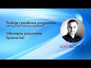 CAD Decor PRO - funkcje środowiska CAD - odsuń, przytnij, połącz