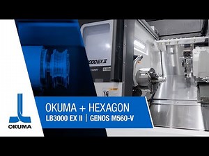 LB3000 EX II + GENOS M560-V Cutting Demo With Hexagon Technology