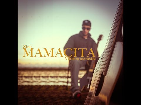 Zine - Mamacita "Acoustic Version" Official Music Video