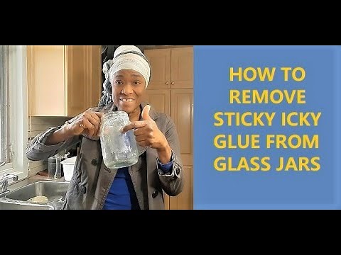 Removing Sticky Labels With Sticky Glue From Glass Jars