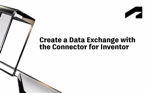 Autodesk Data Exchange Connector for Inventor - Create a data exchange with the Connector for Inventor | Autodesk