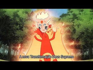 A Nova Transformação Mais Poderosa de Naruto na Forma Deus Supremo! - Naruto Ninshu