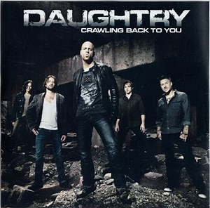 Daughtry - Crawling Back To You