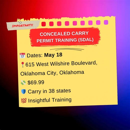 🚨 Get Your Oklahoma Concealed Carry Permit in Just One Day! $69.99 CCW Training - Legally Carry in 38 States! Take 1 class & get certified! Reserve your seat now! 👇 | Concealed Coalition