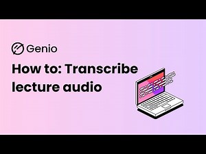 How to transcribe lecture audio