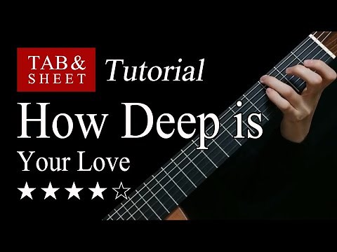 How Deep is Your Love - Fingerstyle Lesson + TAB