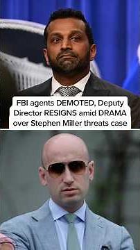 FBI agents DEMOTED, Deputy Director RESIGNS amid DRAMA over Stephen Miller threats case