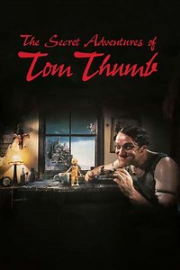 The Secret Adventures of Tom Thumb (1995) - Movie