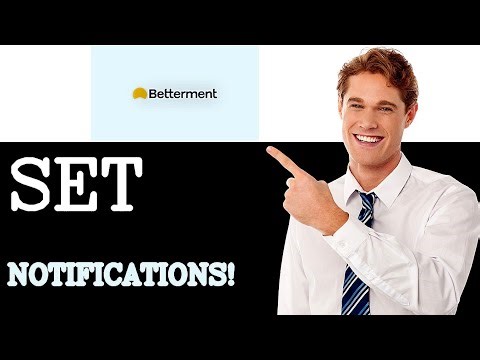 What Is Betterment Notifications (2025)