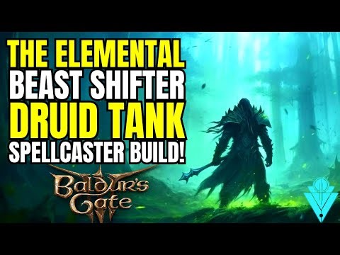 Baldurs Gate 3 Build Elemental Spellcaster Beast Shifter Druid Build!