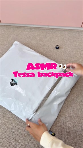 Asmr tessa backpack🎒👀✨ #asmr #new #backpack #tasransel #unboxing