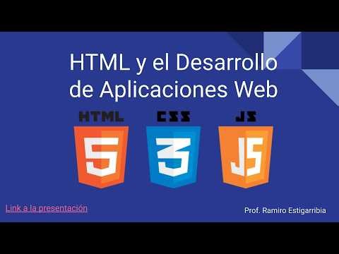 1.HTML y el Desarrollo de Aplicaciones Web | Clase con el Prof. Ramiro Estigarribia