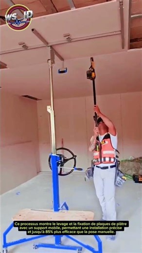 Installation Plafond : Levage et fixation plaque plâtre avec support mobile