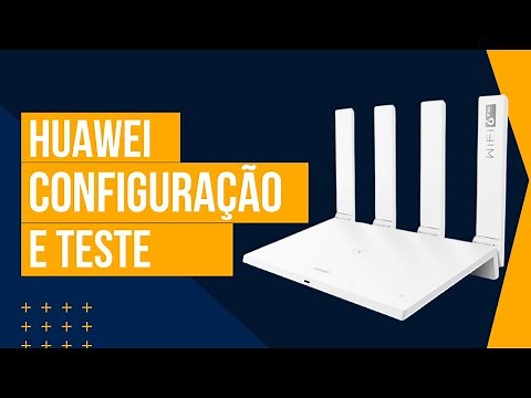 Como Configurar o Roteador HUAWEI AX3 PRO E AX3 - HUAWEI Configuração Como Roteador