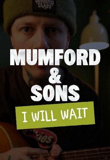 Acoustic Guitar Tutorial for 'I Will Wait' by Mumford & Sons