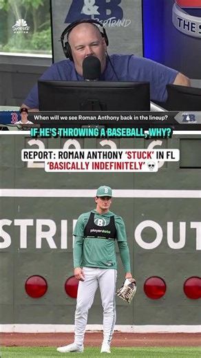 Red Sox Insider: Roman Anthony reportedly 'STUCK' in Florida, 'BASICALLY INDEFINITELY' 😓