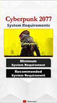 Cyberpunk 2077 System Requirements for PC | Minimum & Recommended #gaming #shorts