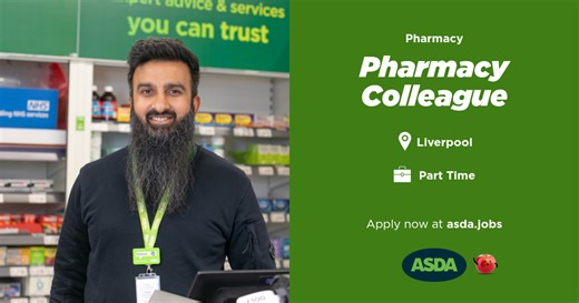 Asda Jobs | Vacancy: Pharmacy Colleague, Liverpool
