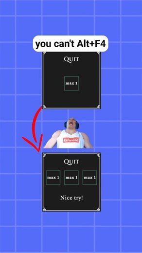 Alt-F4 won't save you #gamedev