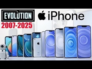 Apple iPhone Evolution 2007-2025: Every iPhone & iPad Model Explained in Detail